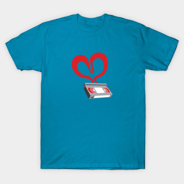 VHS is Love T-Shirt by sadsquatch